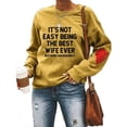 thumbnail image 4 of DondPO Womens Tops It's Not Easy The Best Wife Ever Sweatshirt Casual Shirts for Women Tshirt for Women Long Sleeve Shirts for Women, 4 of 4