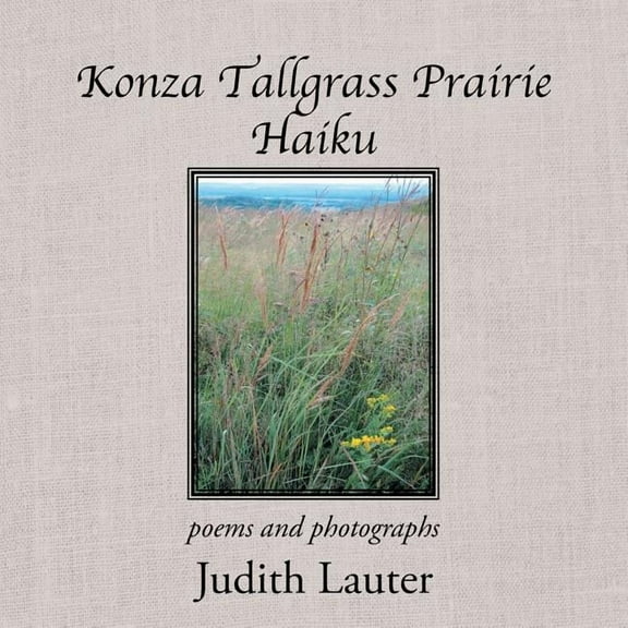 Konza Tallgrass Prairie Haiku (Paperback)