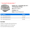 thumbnail image 2 of Radiator Cap - Compatible with 1971 - 1974 Chevy G10 Van 1972 1973, 2 of 2