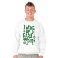thumbnail image 3 of Christmas I Woke Up Early For This Sweatshirt for Men or Women Brisco Brands M, 3 of 5