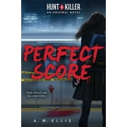 Perfect Score (Hunt a Killer, Original Novel) (Paperback)