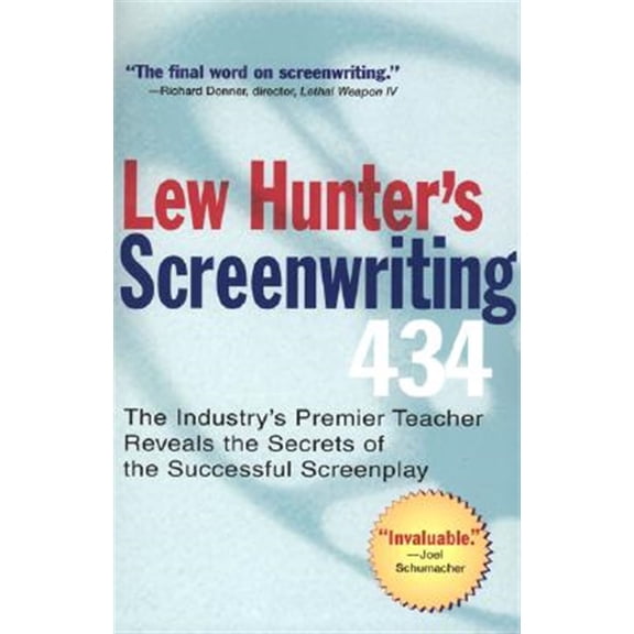 Pre-Owned Lew Hunter's Screenwriting 434: The Industry's Premier Teacher Reveals the Secrets of the Successful Screenplay (Paperback) 0399529861 9780399529863
