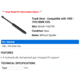 thumbnail image 2 of Trunk Strut - Compatible with 1985 - 1993 BMW 535i 1986 1987 1988 1989 1990 1991 1992, 2 of 2