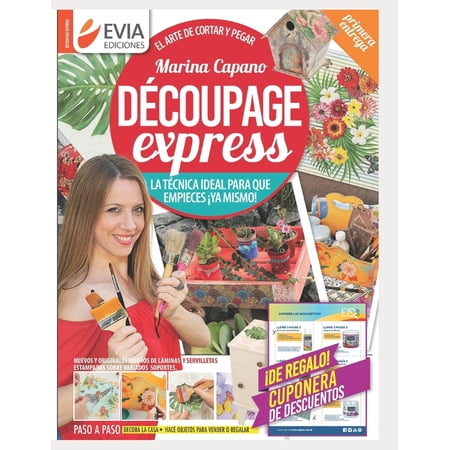 Découpage Express: Découpage Express : el arte de cortar y pegar (Paperback)