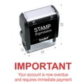 thumbnail image 2 of StampExpression - Important! Your Account is Now Overdue and Requires Immediate Attention Office Self Inking Rubber Past Due Stamp - Red Ink (A-5974), 2 of 4