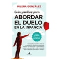 thumbnail image 1 of Guía familiar para abordar el duelo en la infancia, 1 of 2