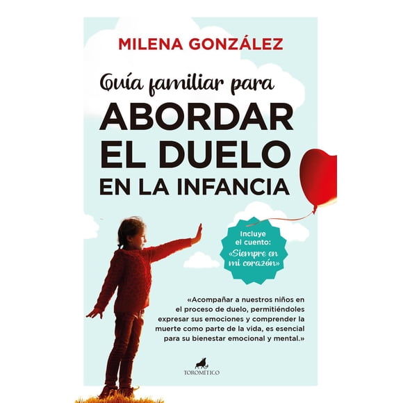 Guía familiar para abordar el duelo en la infancia