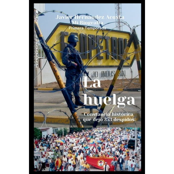Mi BiografÃa La huelga, Book 1, (Paperback)