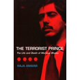 thumbnail image 1 of Pre-Owned The Terrorist Prince: The Life and Death of Murtaza Bhutto (Hardcover) 1859848869 9781859848869, 1 of 2