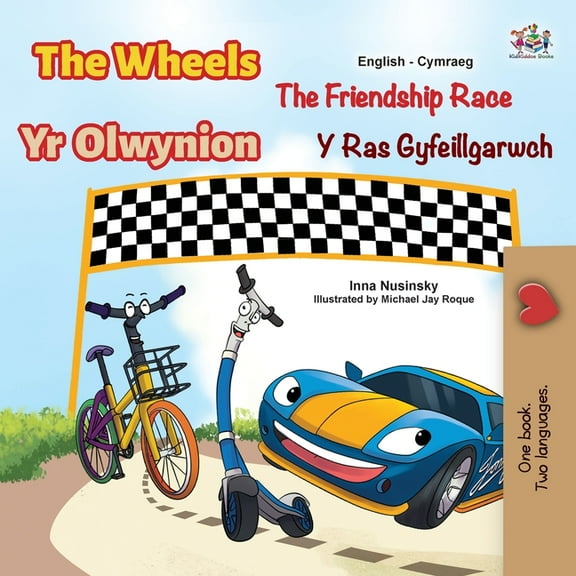 English Welsh Bilingual Collection The Wheels The Friendship Race (English Welsh Bilingual Children's Book), (Paperback)