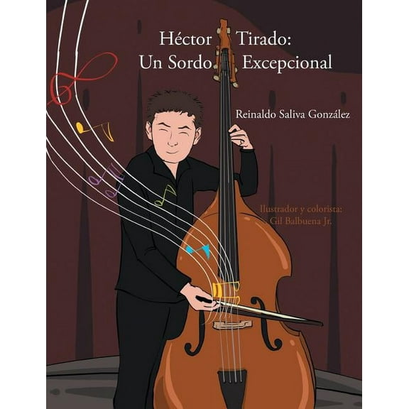 Hector Tirado: Un Sordo Excepcional, (Paperback)