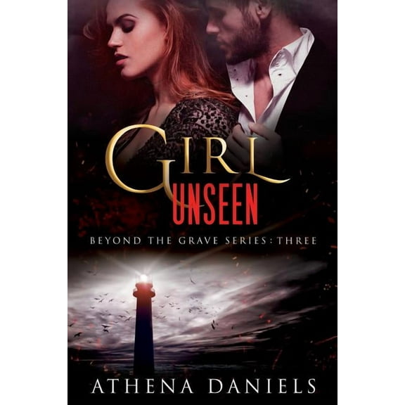 Girl Unseen (Beyond the Grave) (Volume 3)