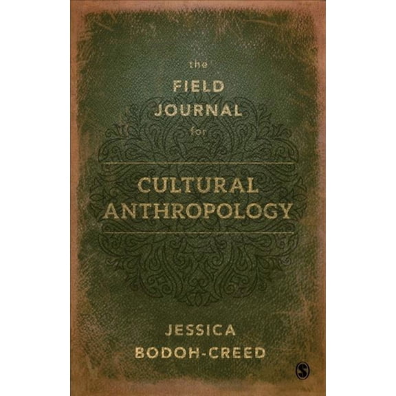 The Field Journal for Cultural Anthropology (Paperback)