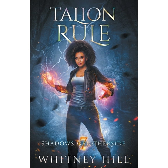 Shadows of Otherside Talion Rule, Book 7, (Paperback)