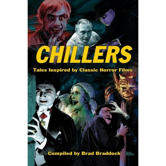 Chillers Chillers: Tales Inspired by Classic Horror Films, Book 1, (Paperback)