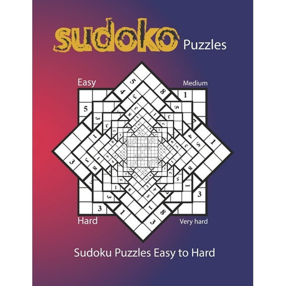 Sudoku Puzzles Easy to Hard: these 250 Sudoku puzzles are the perfect gift for you or a loved one