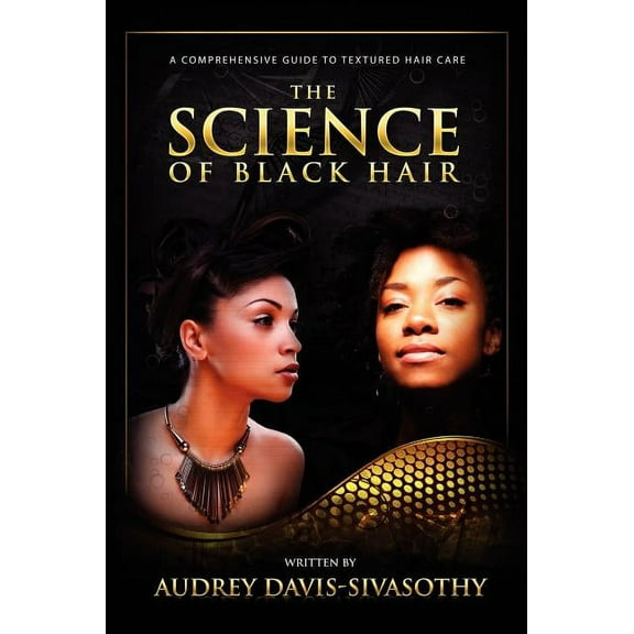 The Science of Black Hair (Hardcover)