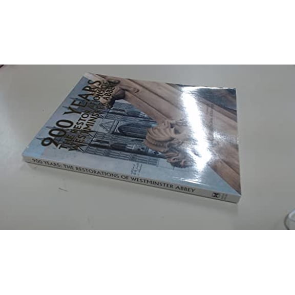 Pre-Owned 900 Years: Restorations of Westminster Abbey, 9781872501826, 1872501826, Paperback,