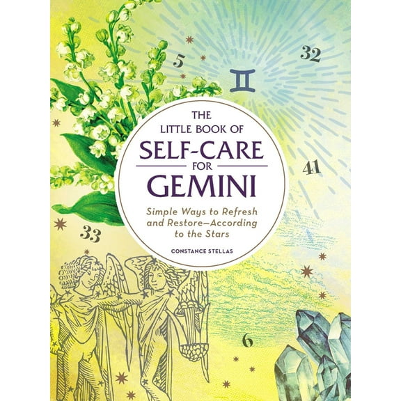 Pre-Owned The Little Book of Self-Care for Gemini: Simple Ways to Refresh and Restore--According to the Stars (Hardcover) 1507209681 9781507209684