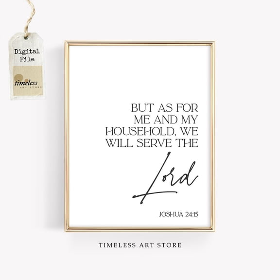 As For Me And My House Wall Art Joshua 24:15 Scripture Christian Home Decor Minimalist Bible Verse Family Faith Artwork, Unframed Paper Poster 8x10in