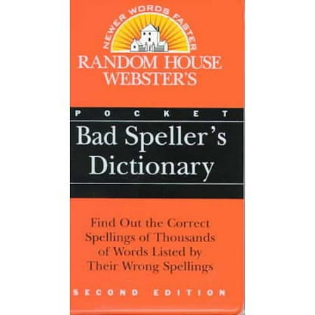 Random House Webster's Pocket Bad Speller's Dictionary : Second Edition