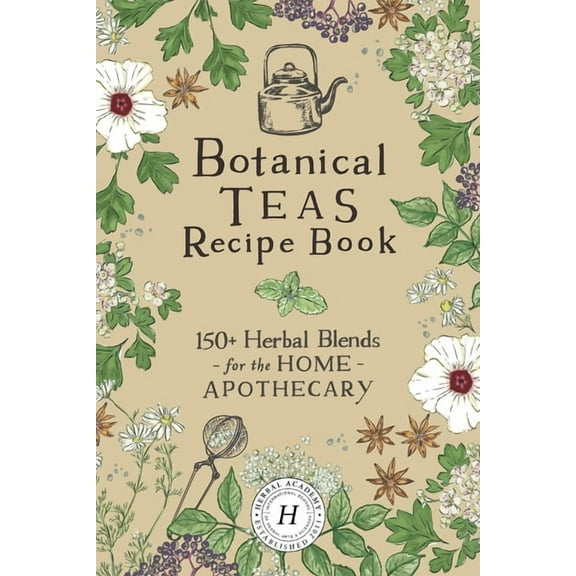 Botanical Teas Recipe Book, (Paperback)