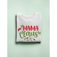 thumbnail image 3 of Mama Claus Phrase Sweatshirt Women -Image by Shutterstock, Female Small, 3 of 4