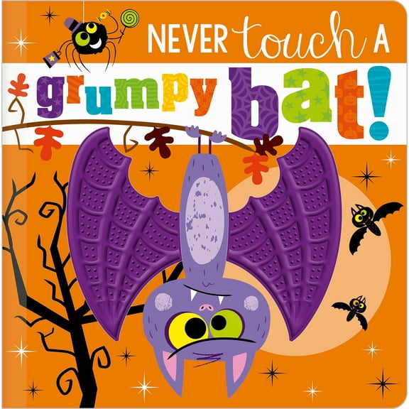 Never Touch a Grumpy Bat! (Board Book)