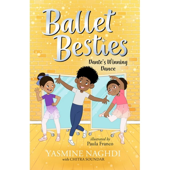 Ballet Besties Ballet Besties: Dante's Winning Dance, (Paperback)