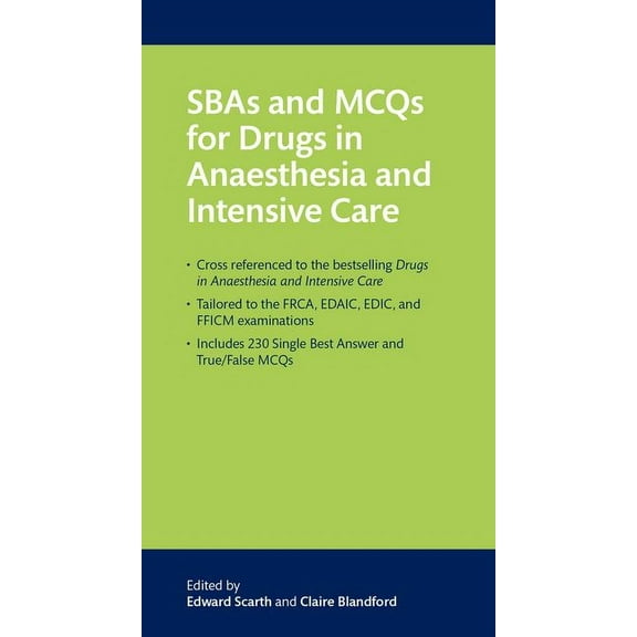 Sbas and McQs for Drugs in Anaesthesia and Intensive Care, (Paperback)