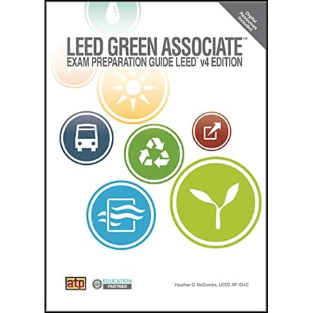 Pre-Owned LEED Green Associate Exam Preparation Guide (Paperback) 082691294X 9780826912947