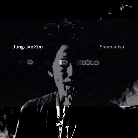 Kim Jung-Jae - Shamanism - Music & Performance - CD