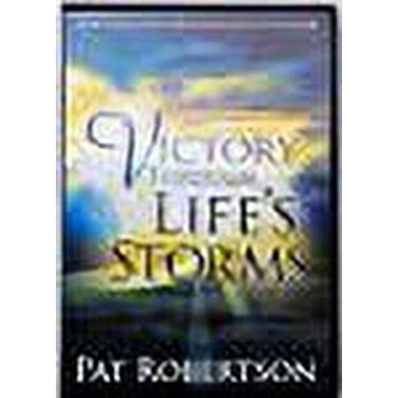 Victory Through Life's Storms