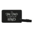 thumbnail image 2 of ThisWear Retirement Gifts for Women The Sun Sand & A Drink in My Hand 2-pack Laser Engraved Leatherette Luggage Tags Black, 2 of 4