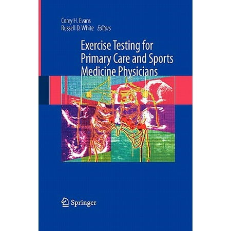 Exercise Testing for Primary Care and Sports Medicine