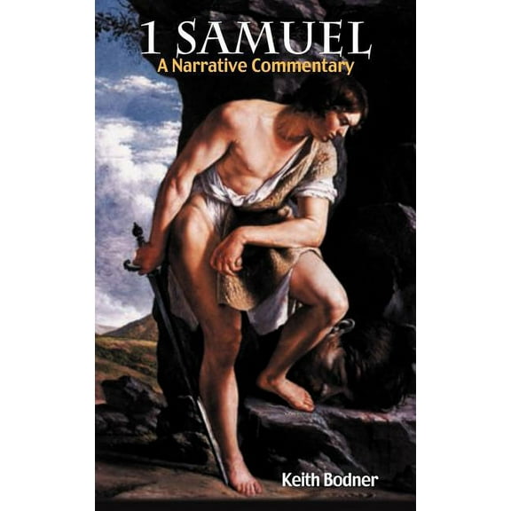 Hebrew Bible Monographs,: 1 Samuel: A Narrative Commentary (Hardcover)