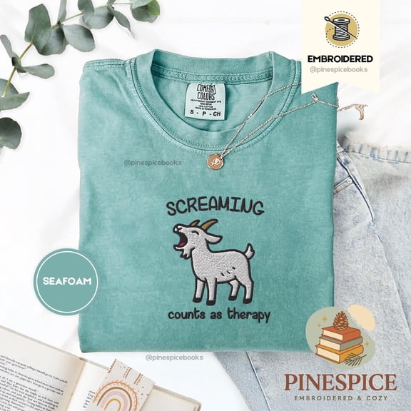 Screaming Counts As Therapy, Embroidered Goat T-Shirt, Funny Comfort Colors T-Shirt, Screaming Goat Tee, Mental Health Humor, CC 1717