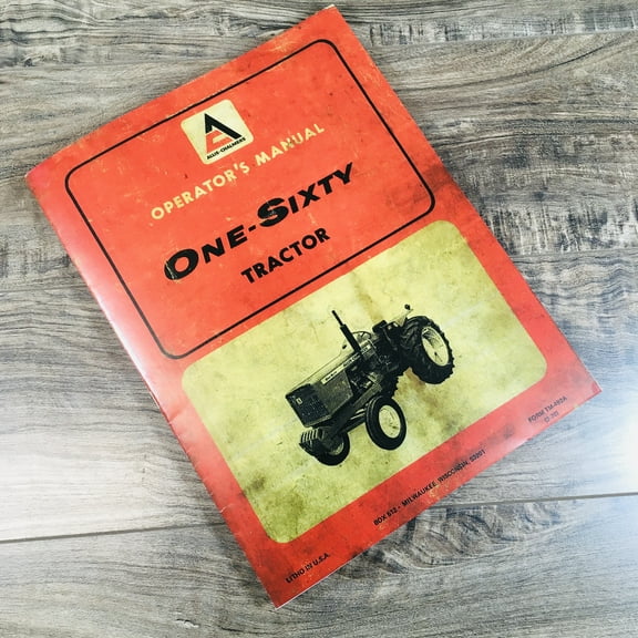 Allis Chalmers One-Sixty 160 Tractor Operators Owners Manual Maintenance Lube
