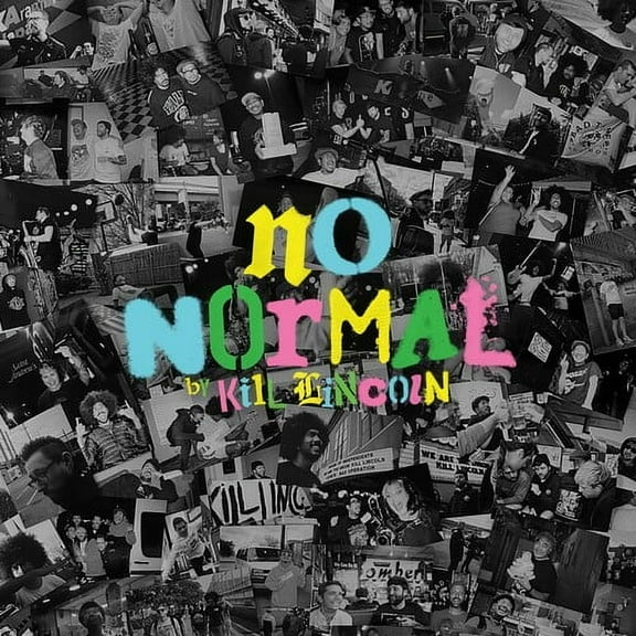Kill Lincoln - No Normal - Music & Performance - Vinyl