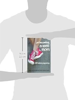 On Becoming a Teen Mom : Life before Pregnancy (Edition 1) (Paperback)