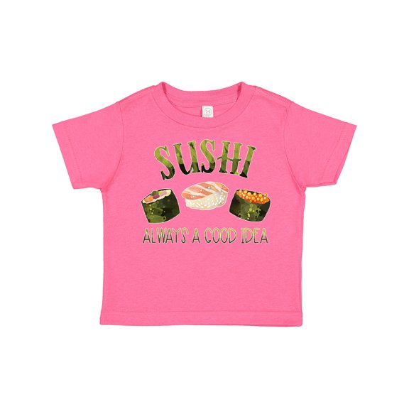 Inktastic Sushi Always a Good Idea Boys or Girls Toddler T-Shirt