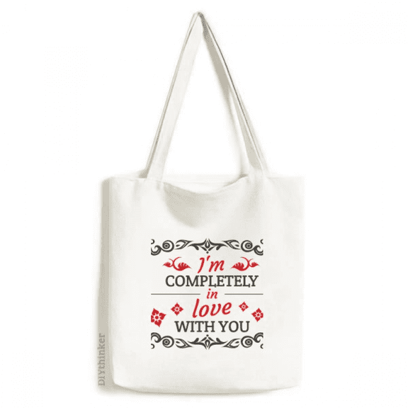 I'm Completely in Love With You Valentine Tote Canvas Bag Shopping Satchel Casual Handbag