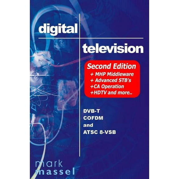 Digital Television: Dvb-T Cofdm And Atsc 8-Vsb (Paperback)