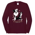 thumbnail image 2 of If It's Not a Border Collie It's Just a Dog Gift | Mens Dog Lover Long Sleeve T-Shirt, Maroon, Medium, 2 of 3