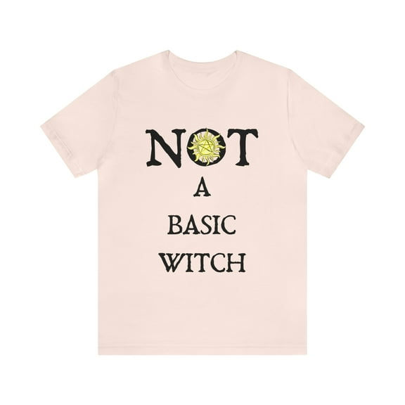 NOT A Basic Witch T-Shirt