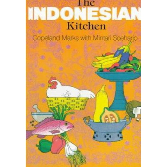 Pre-Owned The Indonesian Kitchen (Paperback) 0689706677 9780689706677