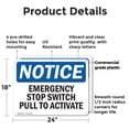 thumbnail image 2 of (2 Pack) Emergency Stop Switch Pull To Activate OSHA Notice Sign 24 Inch X 18 Inch Plastic Sign, Weather Resistant, UV Protected for Workplace, Business, and Construction Site, Made in, 2 of 8
