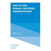 Advanced Management: Hrm 4.0 for Human-Centered Organizations (Hardcover)