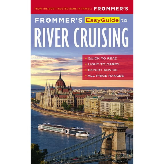Pre-Owned Frommer's EasyGuide to River Cruising, 9781628872507, 1628872500, Paperback,
