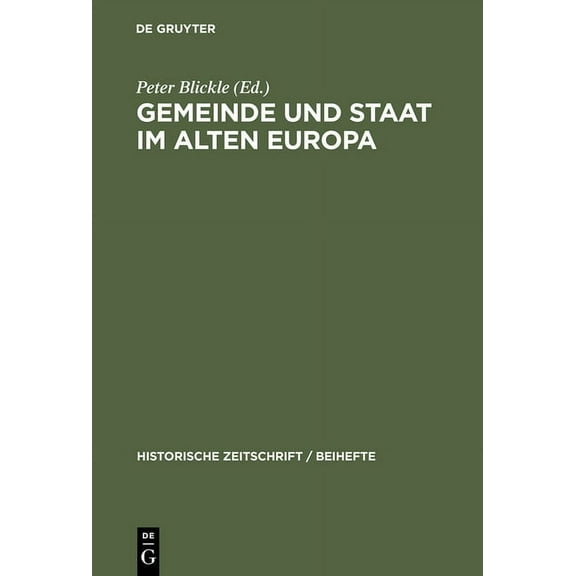 Historische Zeitschrift / Beihefte Gemeinde und Staat im Alten Europa, Book 25, (Hardcover)